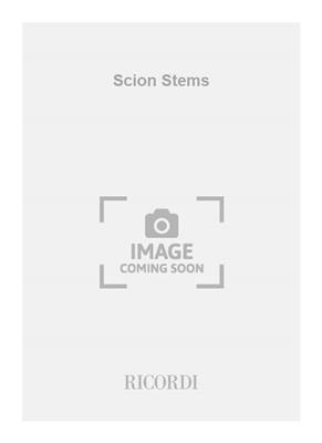 Scion Stems